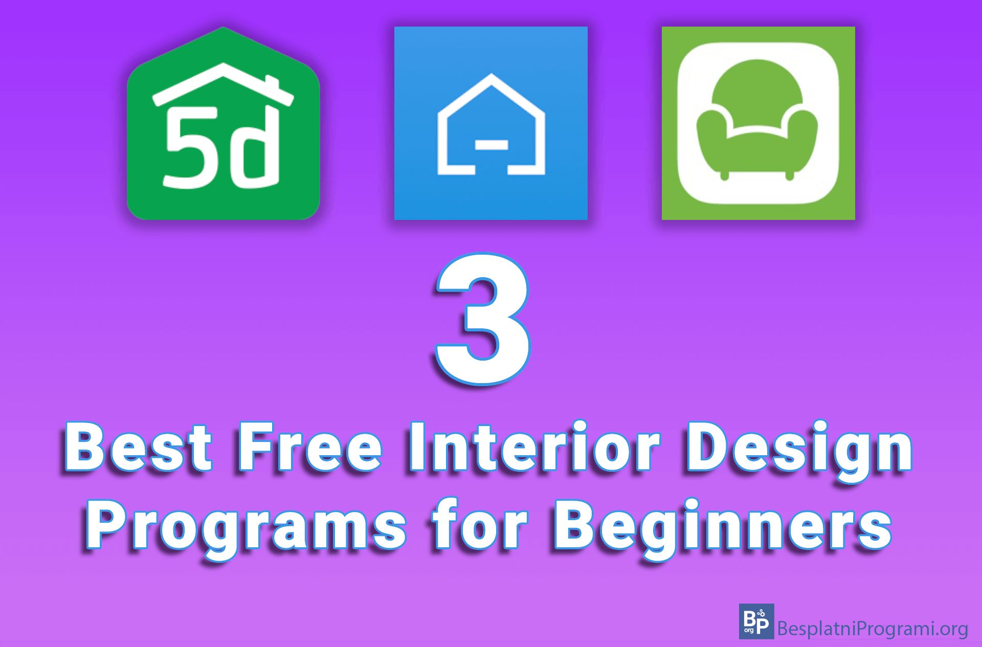 3 Best Free Interior Design Programs For Beginners 