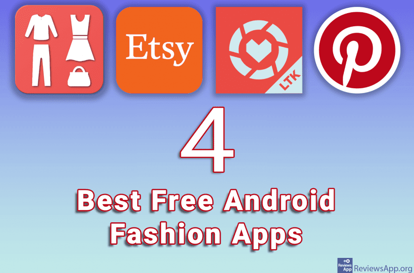 4 Best Free Android Fashion Apps