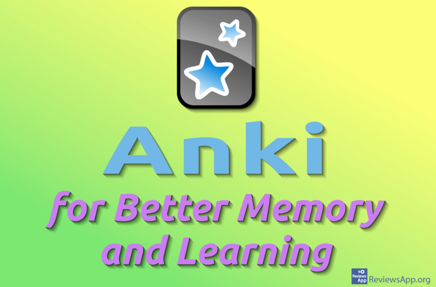  Anki – for Better Memory and Learning