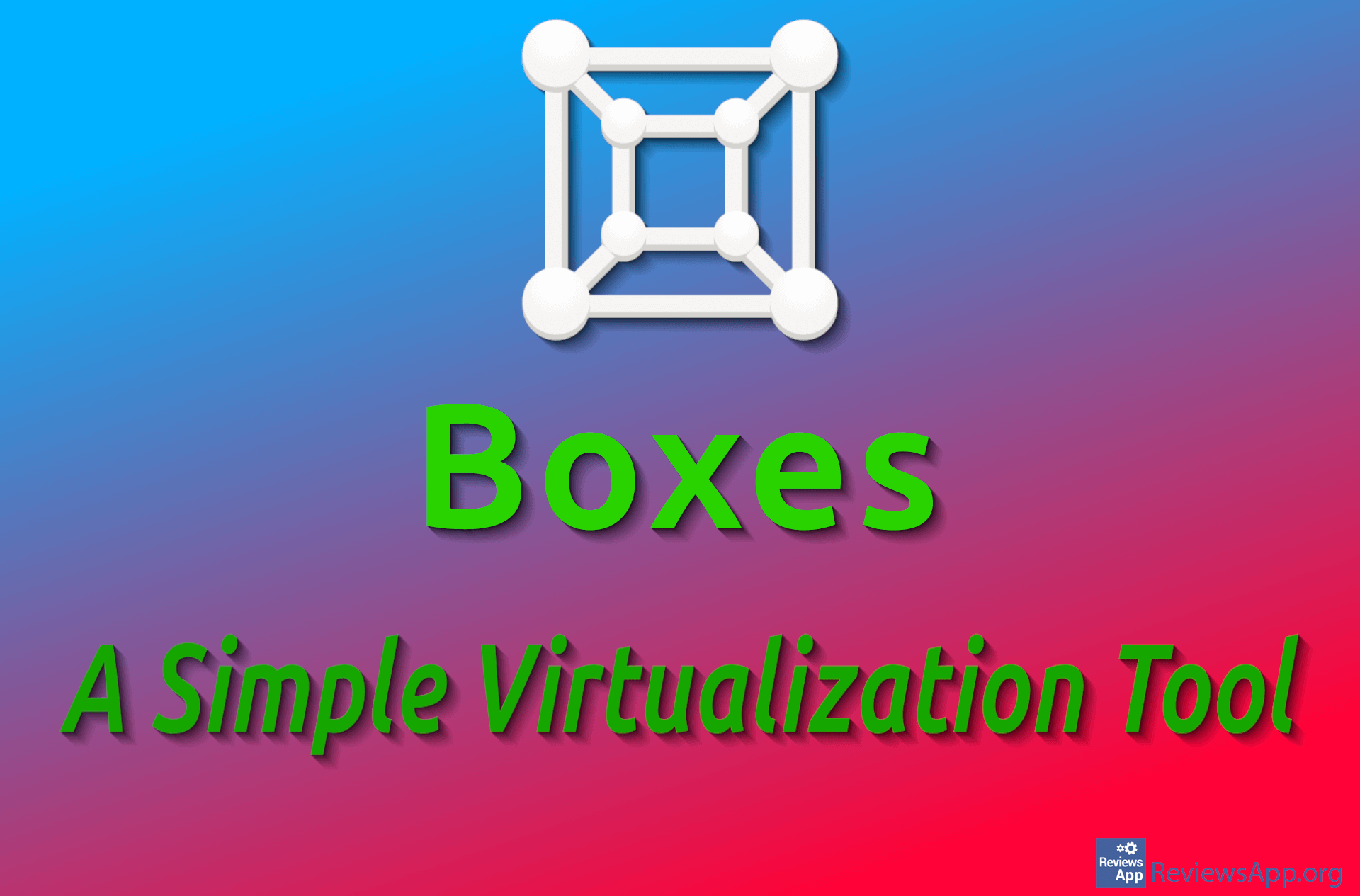 boxes-a-simple-virtualization-tool