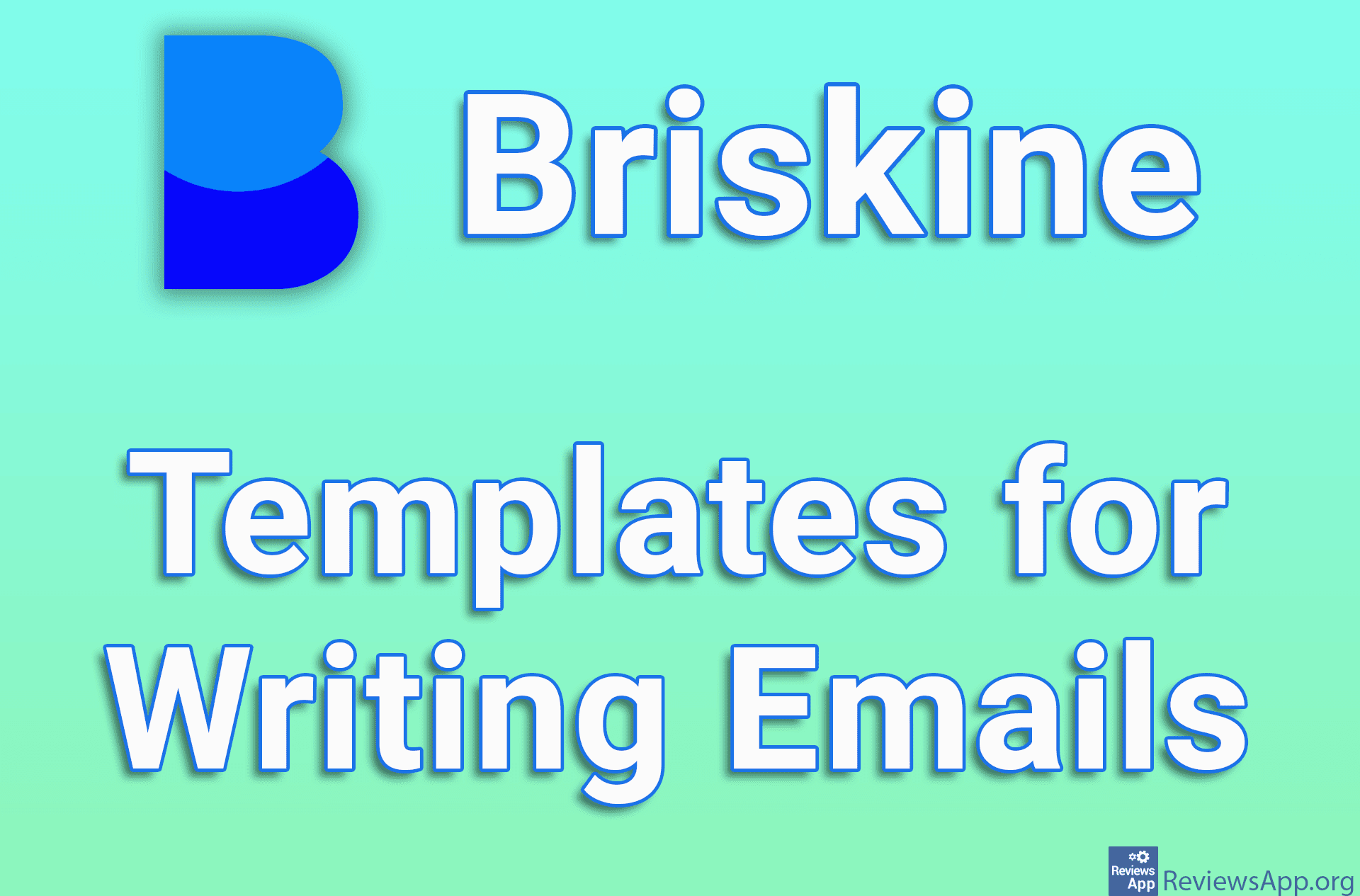 Briskine – Templates for Writing Emails