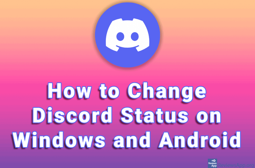 How to Change Discord Status on Windows and Android