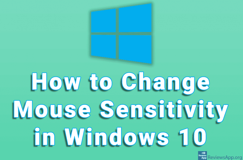 How to Change Mouse Sensitivity in Windows 10