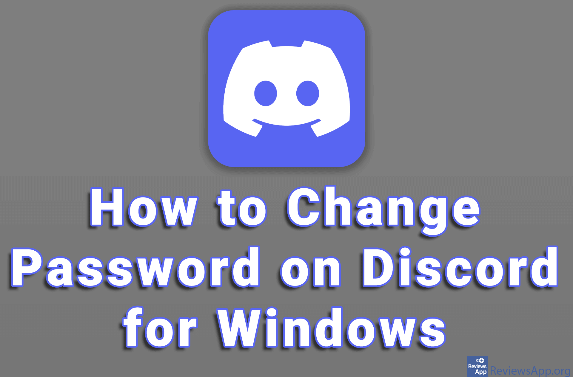 How to Change Password on Discord for Windows