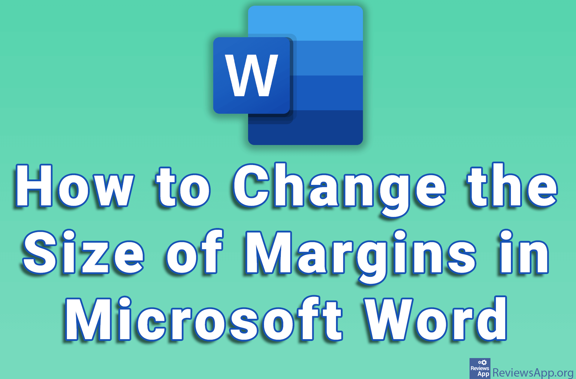 How to Change the Size of Margins in Microsoft Word