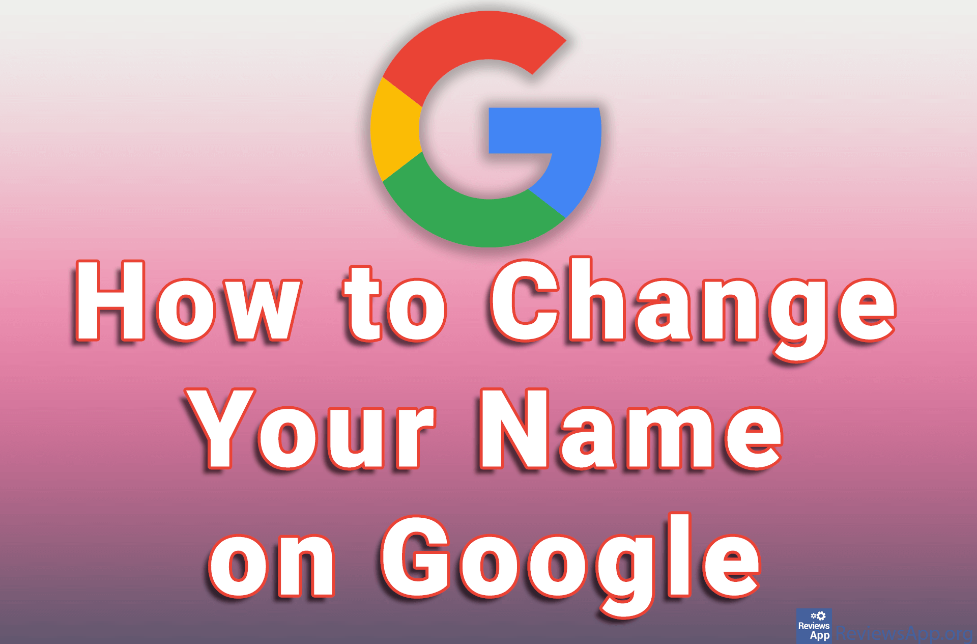 How to Change Your Name on Google