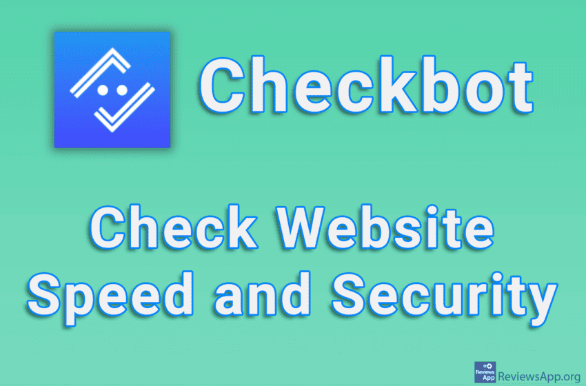  Checkbot – Check Website Speed and Security