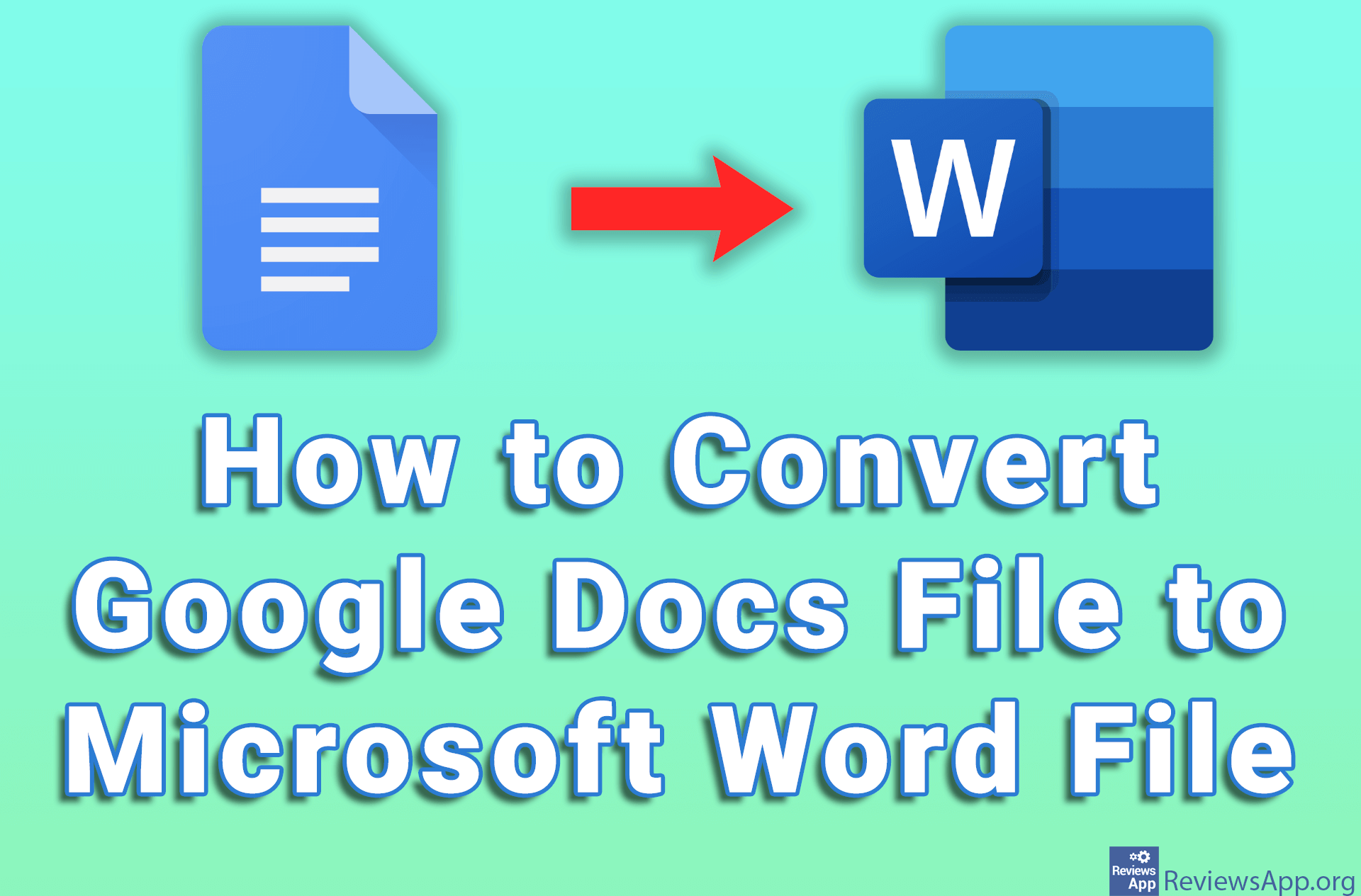 How to Convert Google Docs File to Microsoft Word File