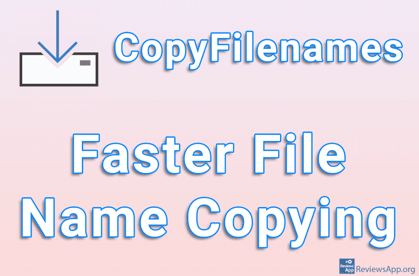 CopyFilenames – Faster File Name Copying