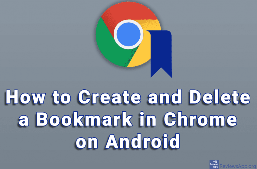 How to Create and Delete a Bookmark in Chrome on Android