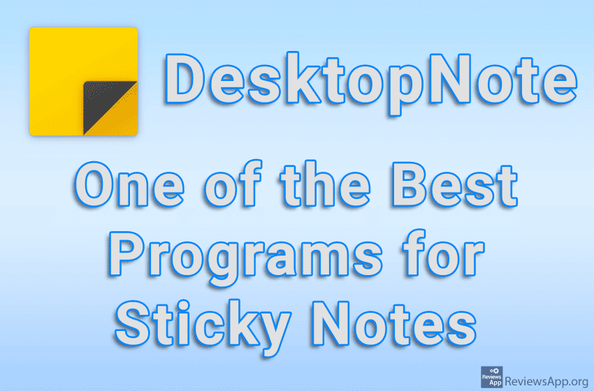  DesktopNote – One of the Best Programs for Sticky Notes