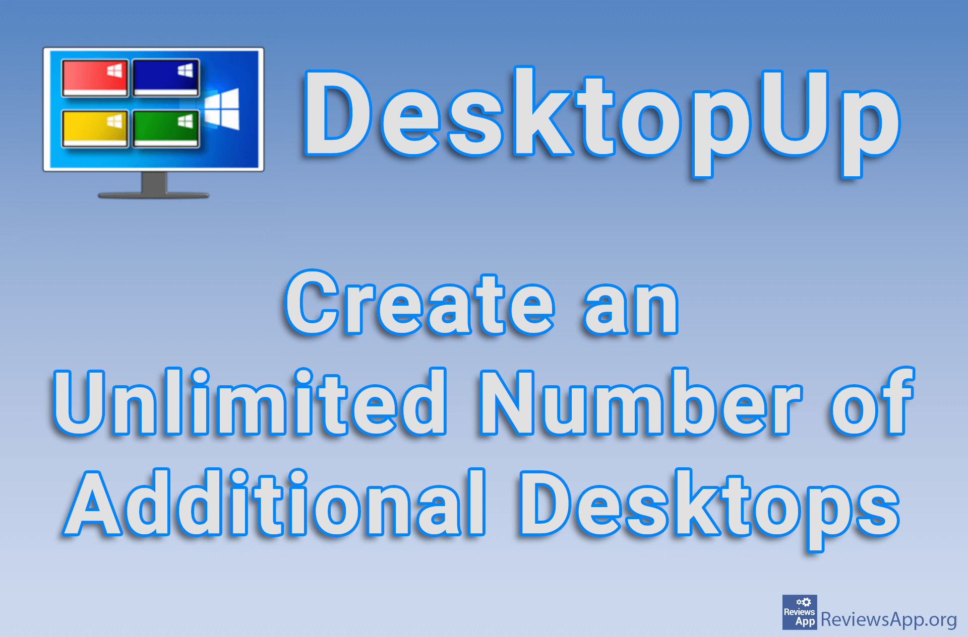 DesktopUp – Create an Unlimited Number of Additional Desktops