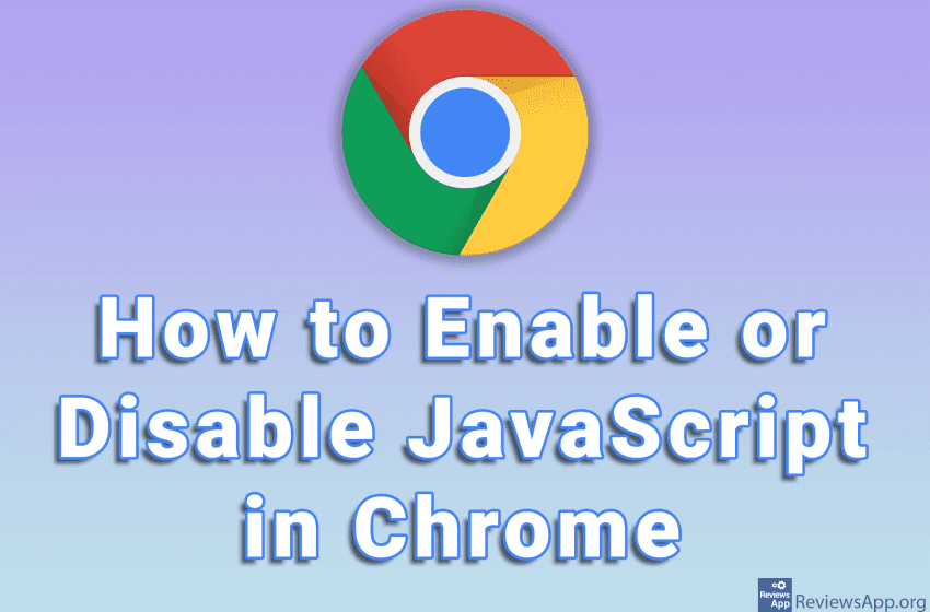  How to Enable or Disable JavaScript in Chrome