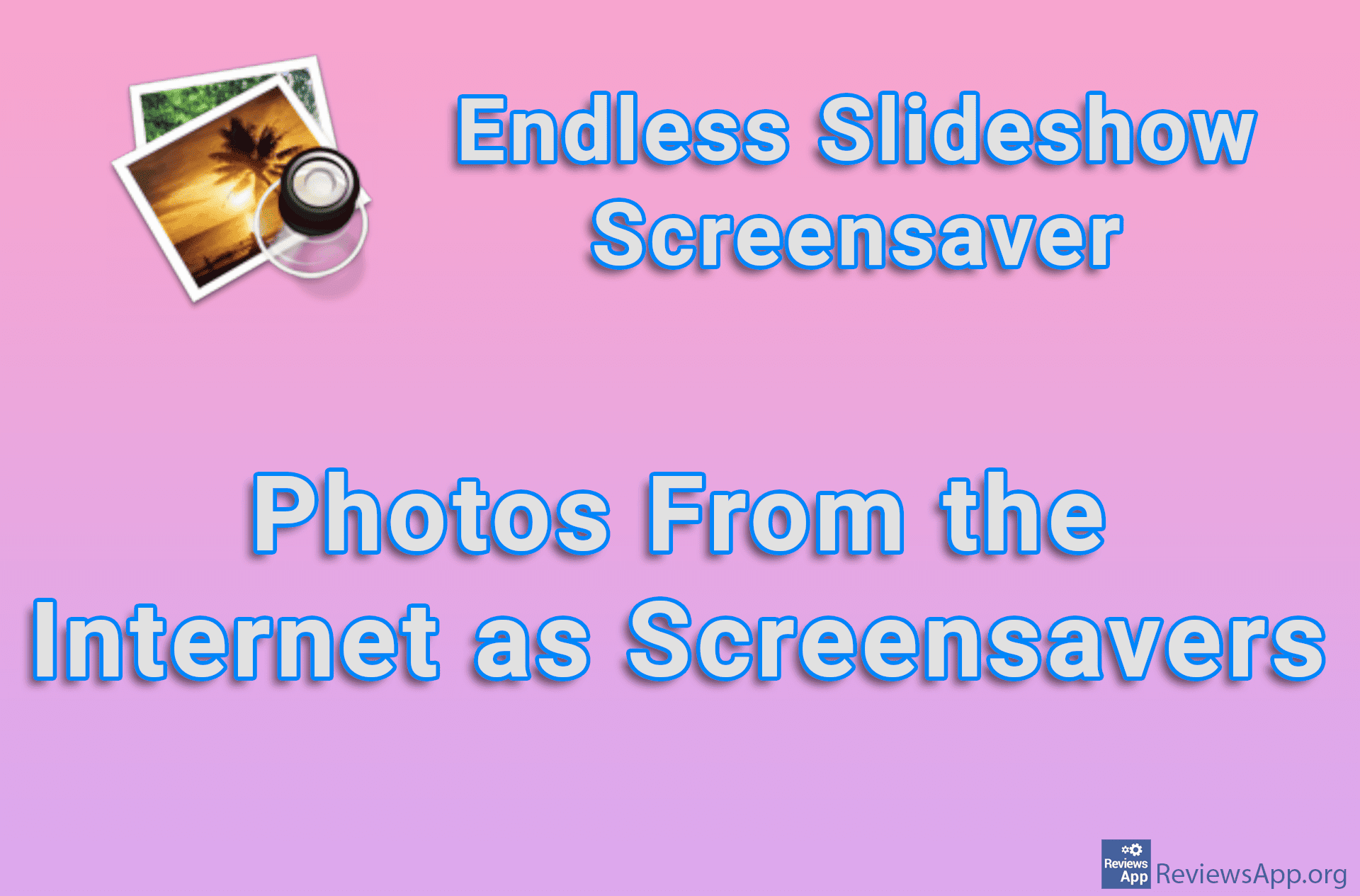 Endless Slideshow Screensaver – Photos From the Internet as Screensavers