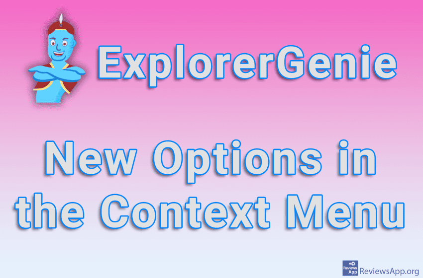ExplorerGenie – New Options in the Context Menu