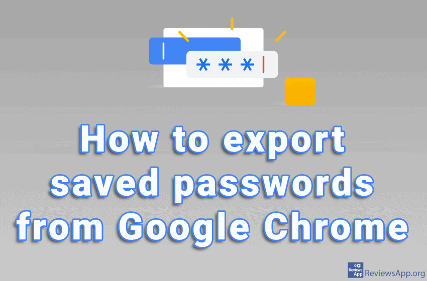 How to export saved passwords from Google Chrome