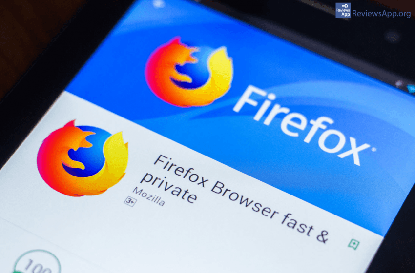  Mozilla has significantly improved Firefox for Android