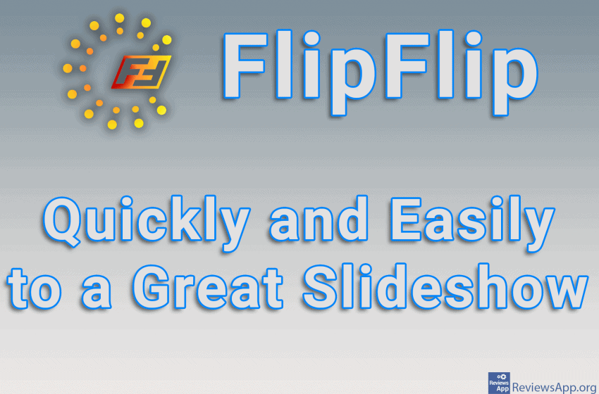  FlipFlip – Quickly and Easily to a Great Slideshow
