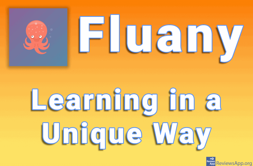 Fluany – Learning in a Unique Way