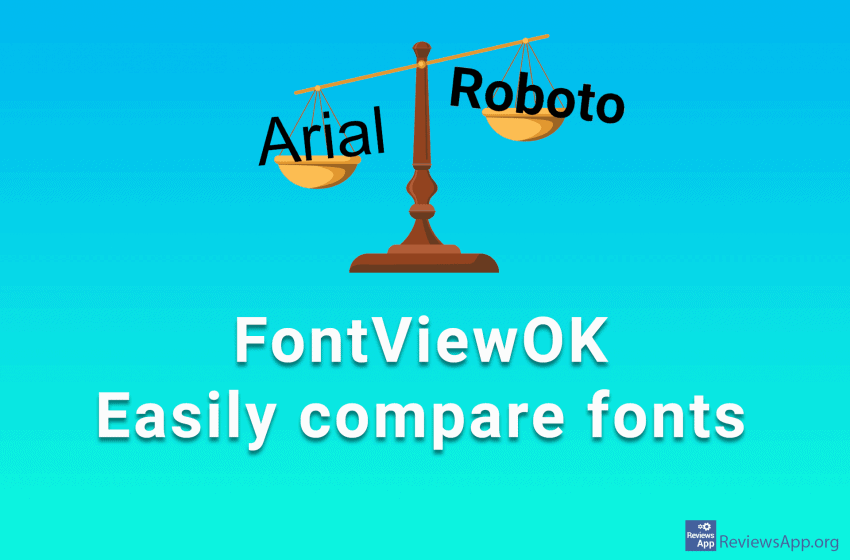 FontViewOK – compare fonts easily