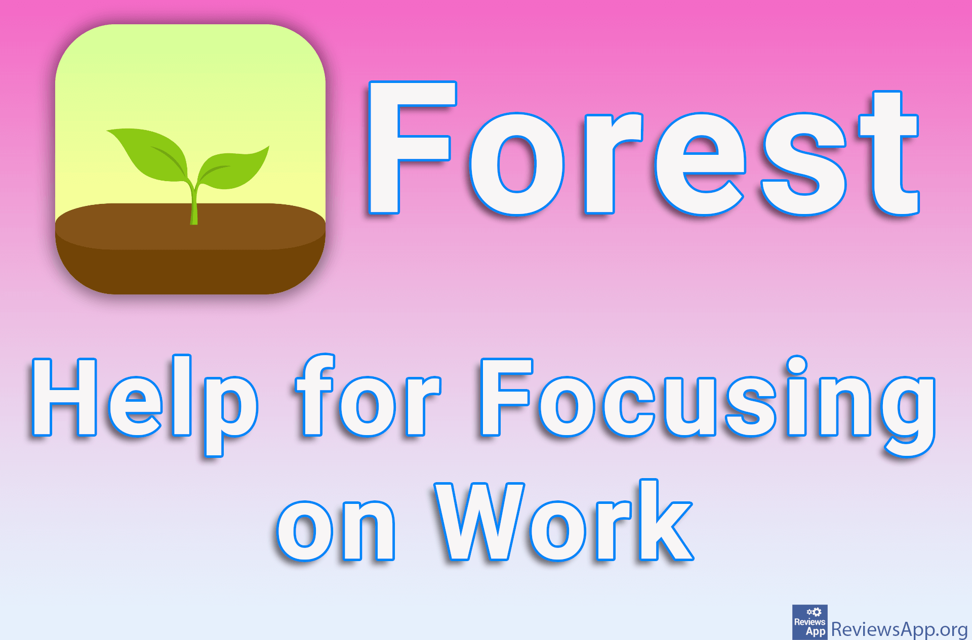 Forest – Help for Focusing on Work