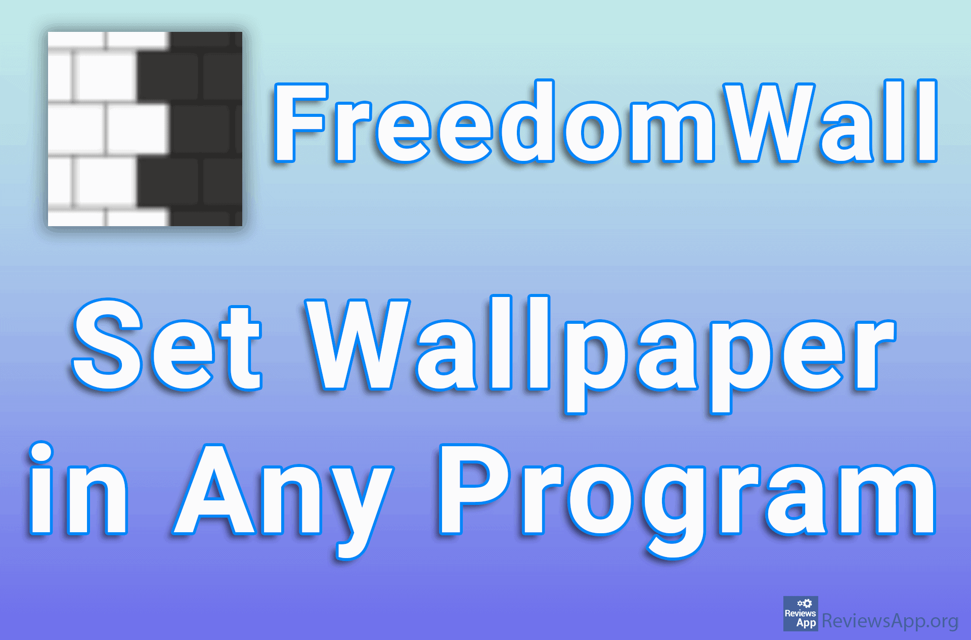 FreedomWall – Set Wallpaper in Any Program