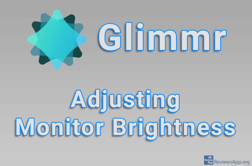  Glimmr – Adjusting Monitor Brightness