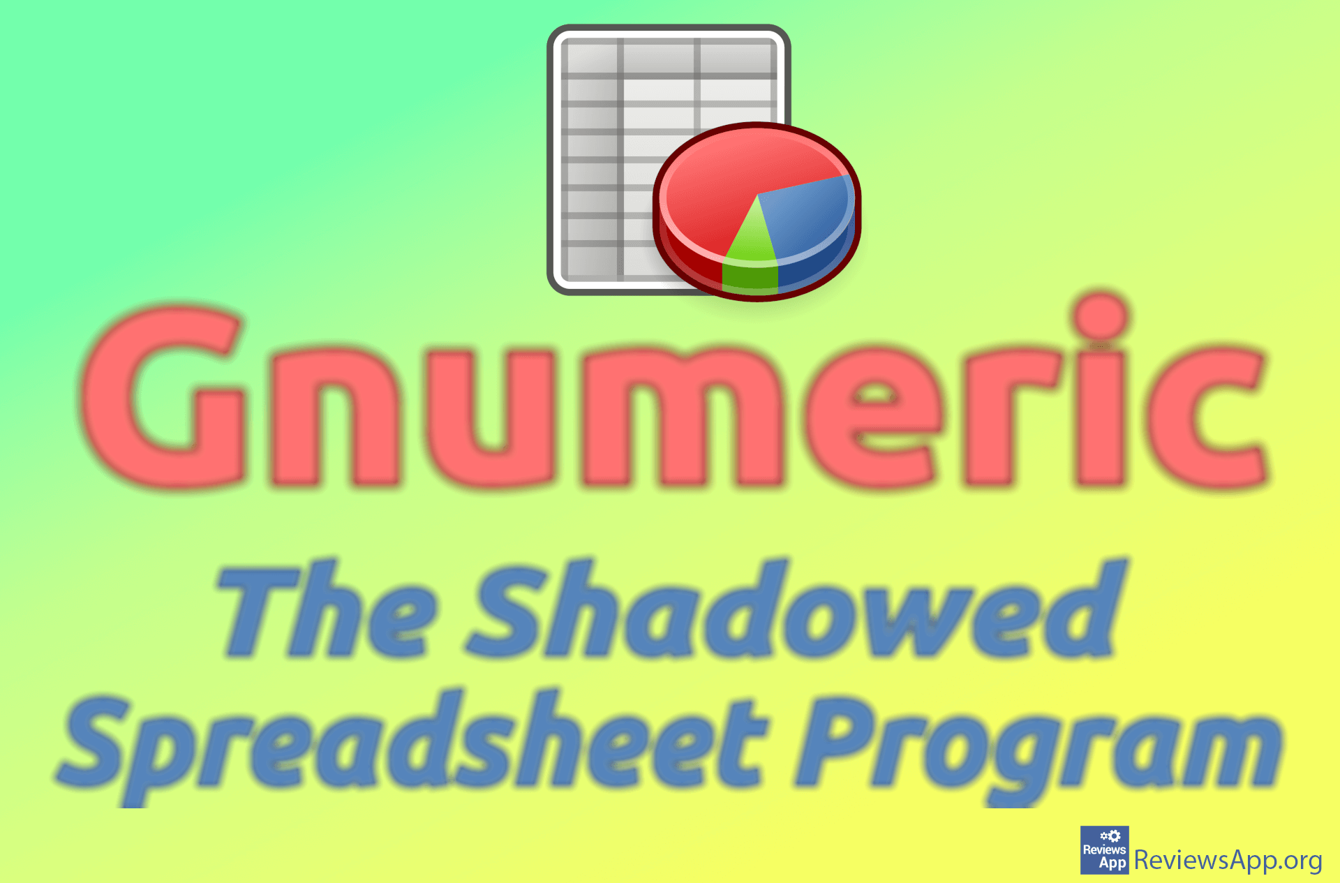 Gnumeric – The Shadowed Spreadsheet Program