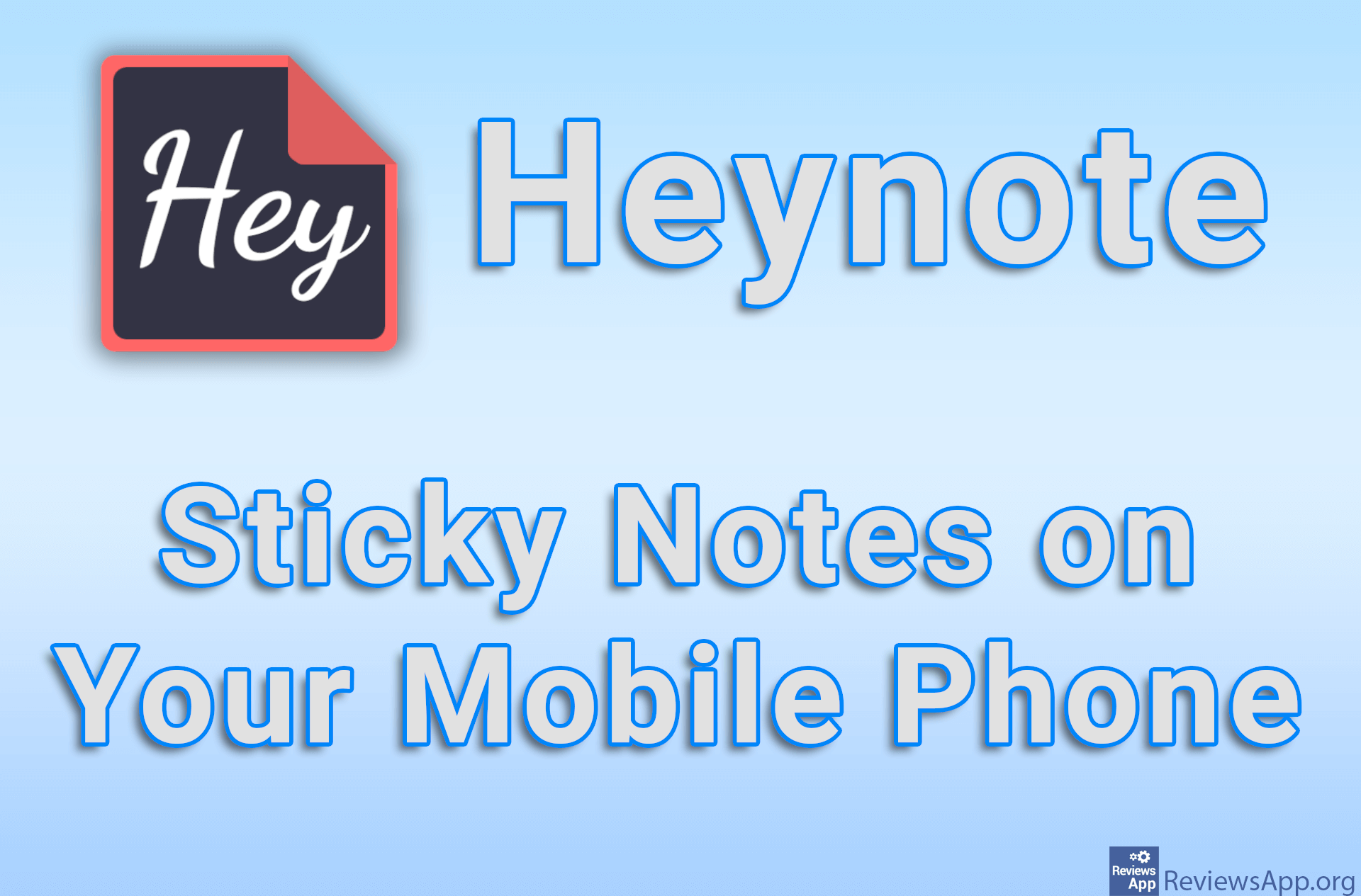 Heynote – Sticky Notes on Your Mobile Phone
