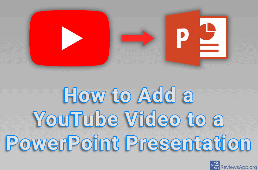  How to Add a YouTube Video to a PowerPoint Presentation