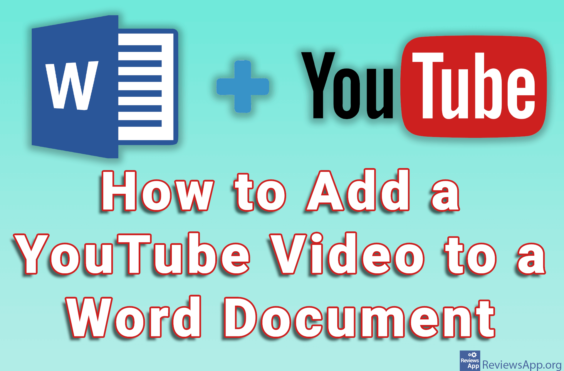 How to Add a YouTube Video to a Word Document