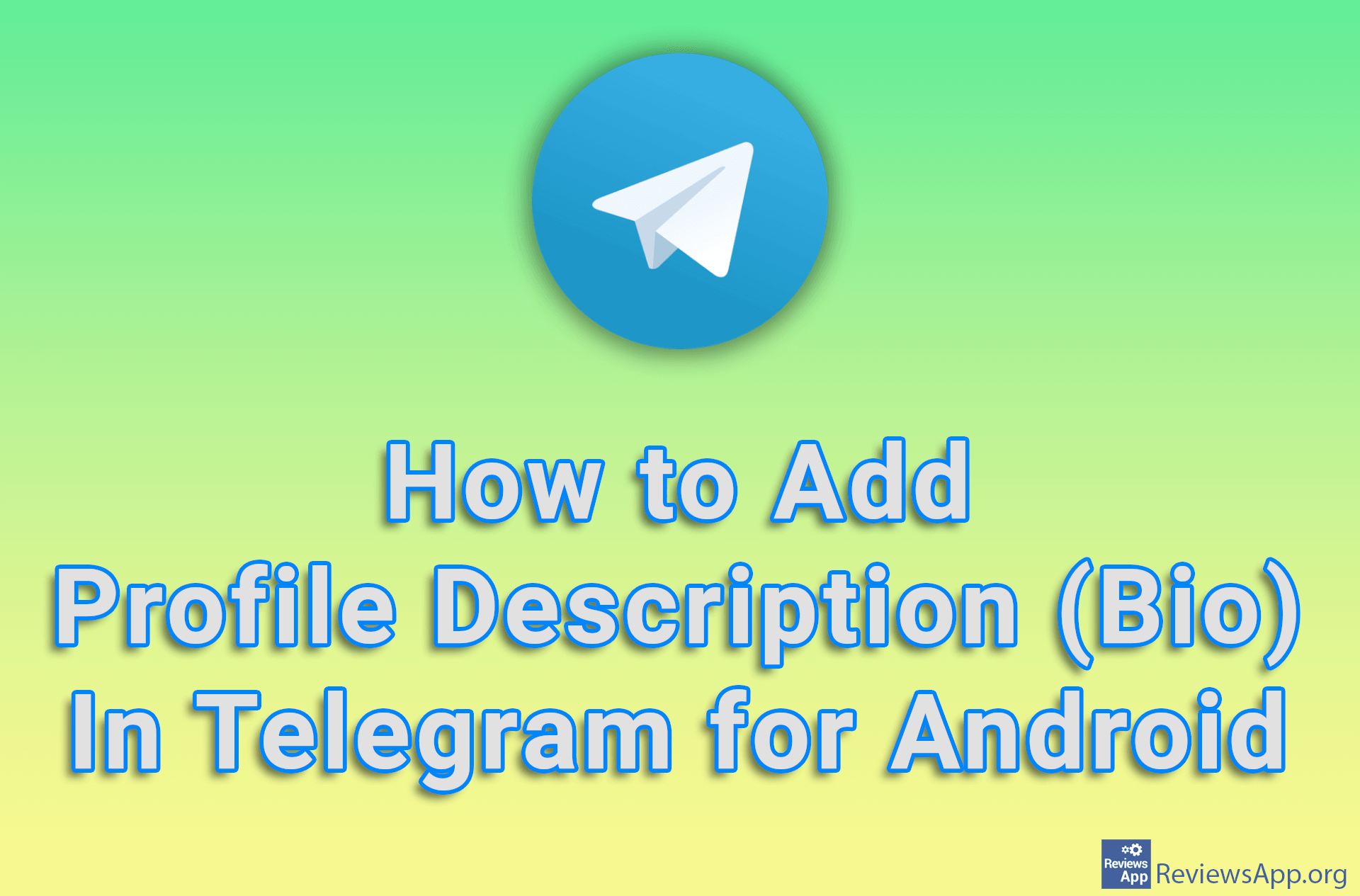 How to Add Profile Description (Bio) In Telegram for Android