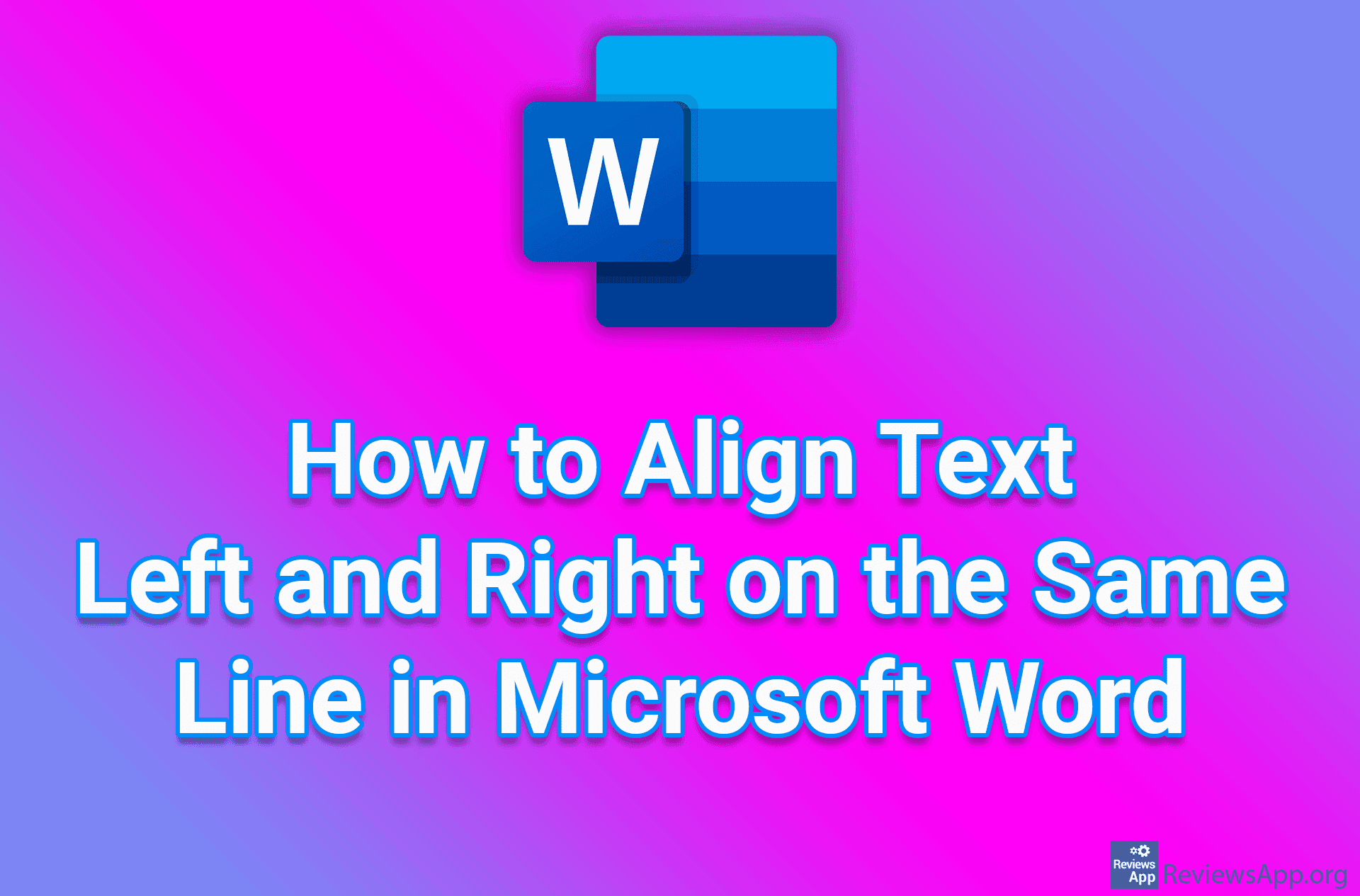 How to Align Text Left and Right on the Same Line in Microsoft Word