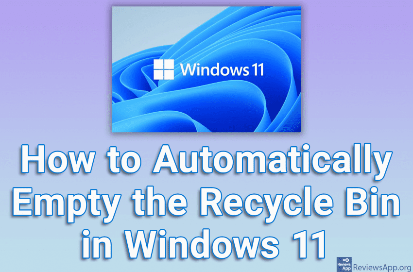 How to Automatically Empty the Recycle Bin in Windows 11