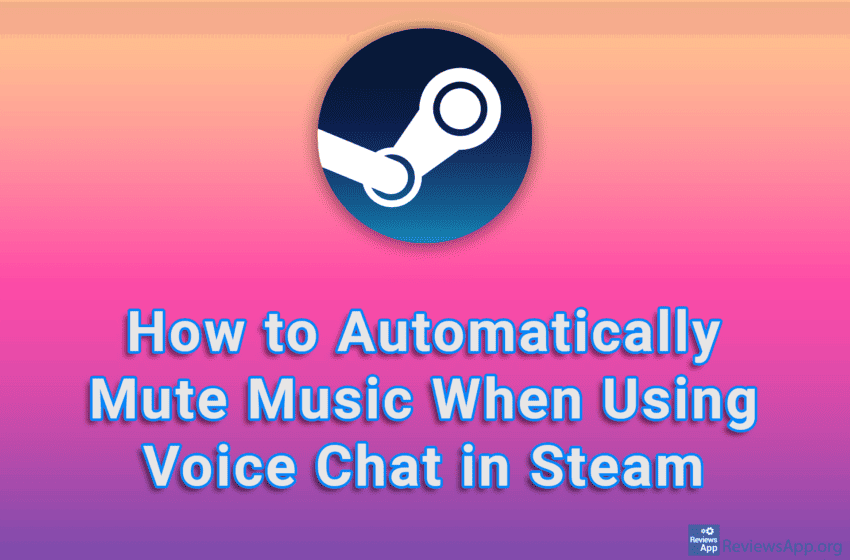 How to Automatically Mute Music When Using Voice Chat in Steam