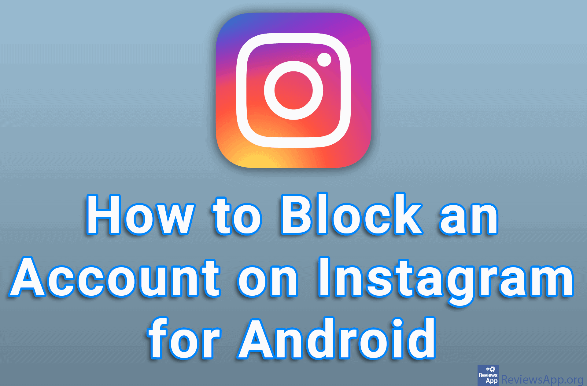 How to Block an Account on Instagram for Android