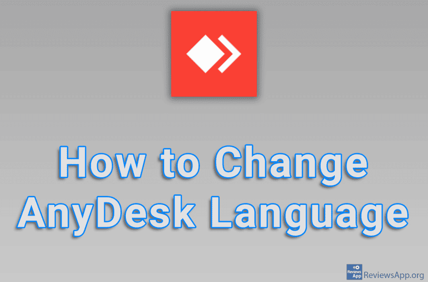 How to Change AnyDesk Language