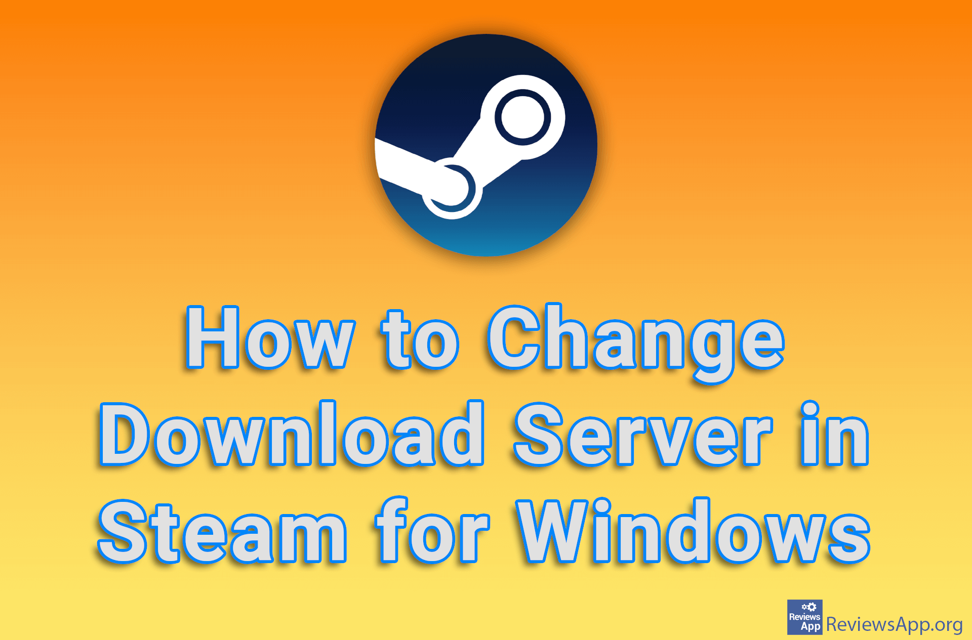 How to Change Download Server in Steam for Windows