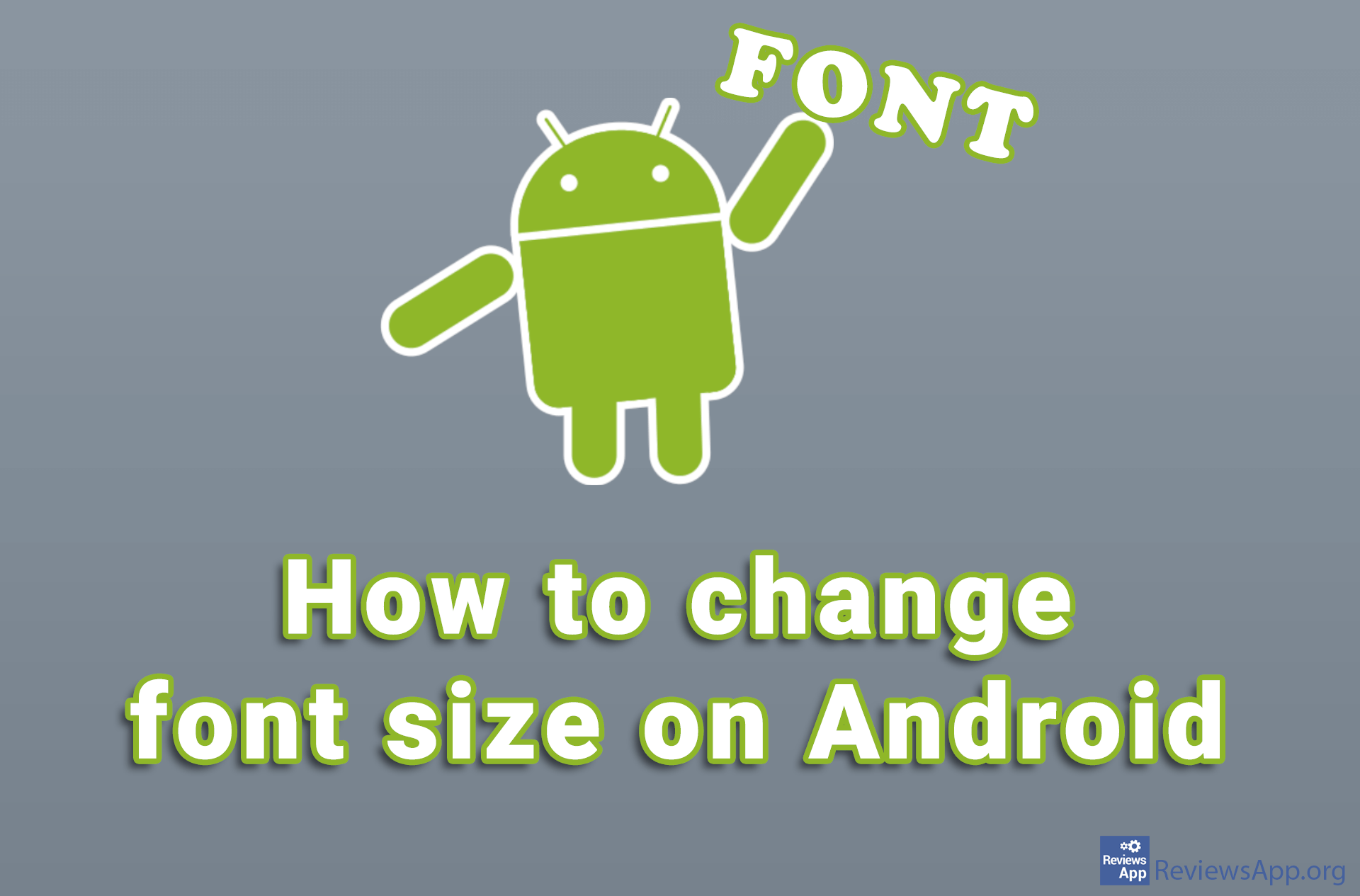 How to change font size on Android