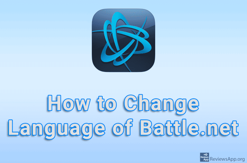  How to Change Language of Battle.net