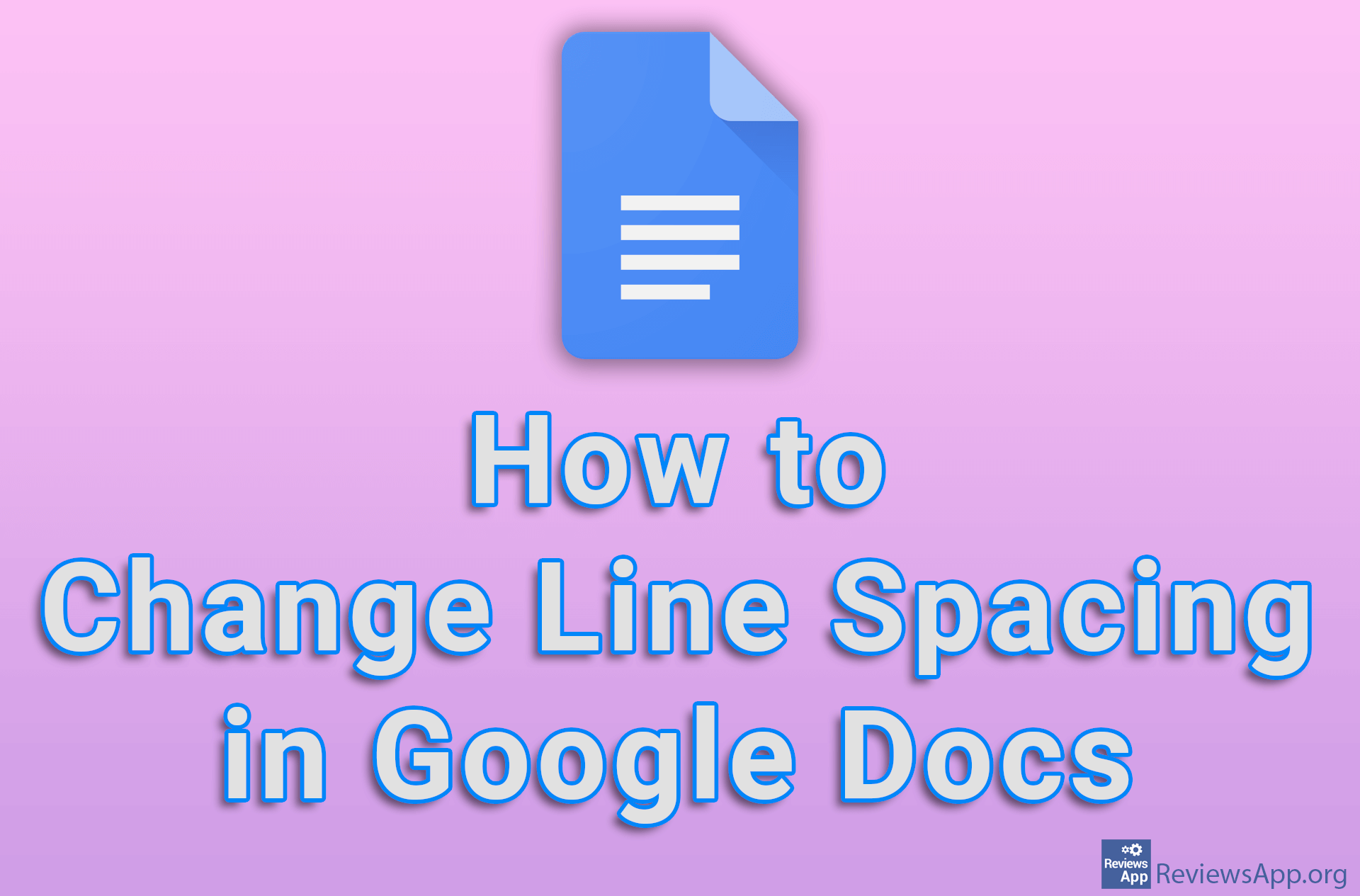 How to Change Line Spacing in Google Docs