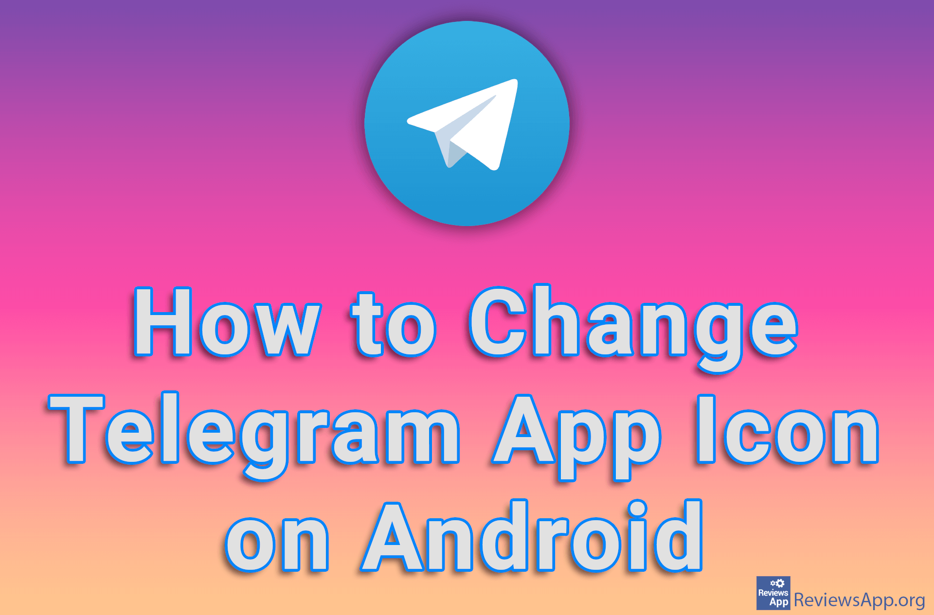 How to Change Telegram App Icon on Android