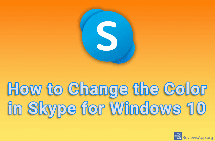 How to Change the Color in Skype for Windows 10