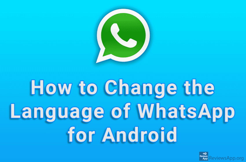  How to Change the Language of WhatsApp for Android