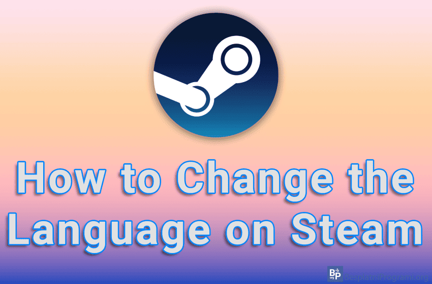  How to Change the Language on Steam