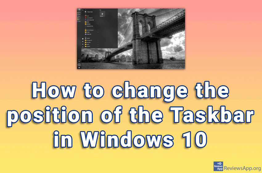 How to change the position of the Taskbar in Windows 10