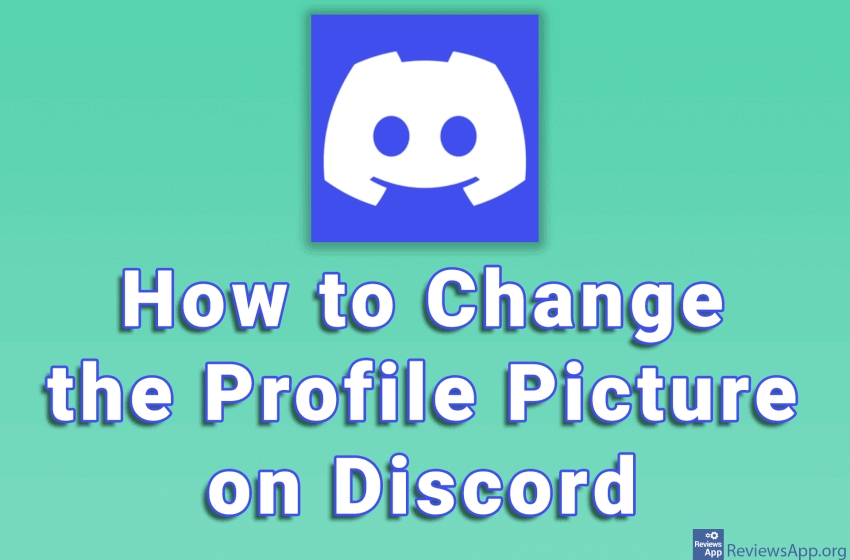 How to Change the Profile Picture on Discord