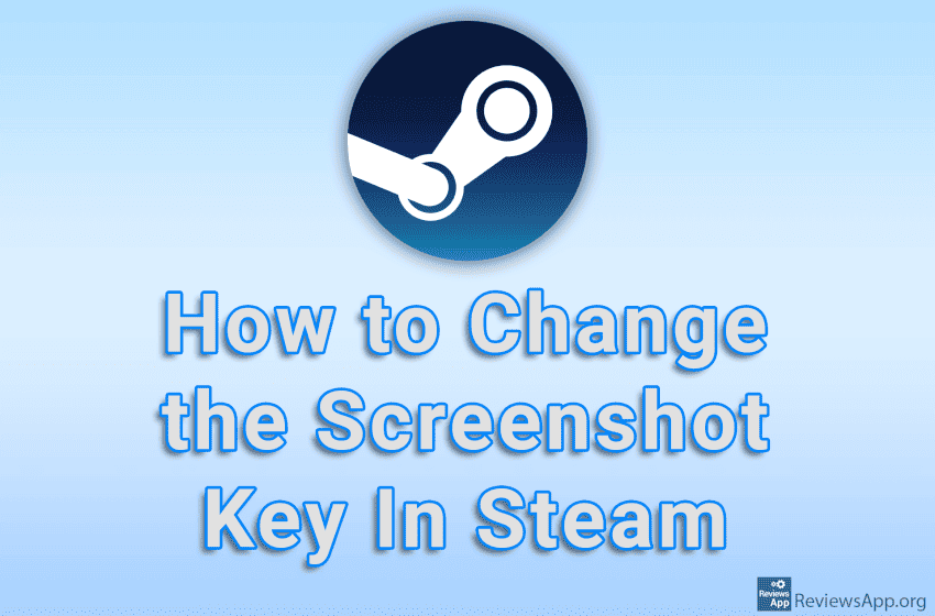  How to Change the Screenshot Key In Steam