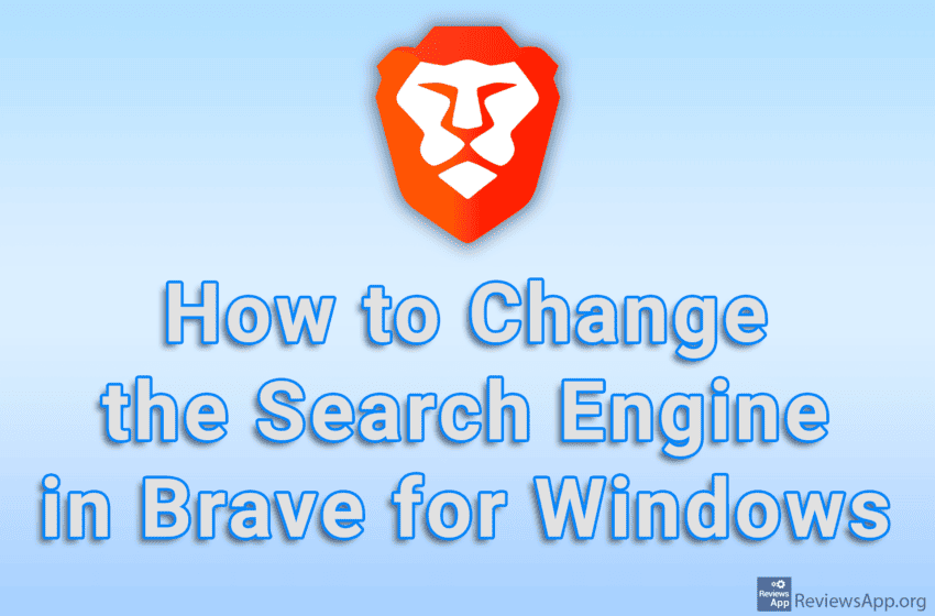 How to Change the Search Engine in Brave for Windows
