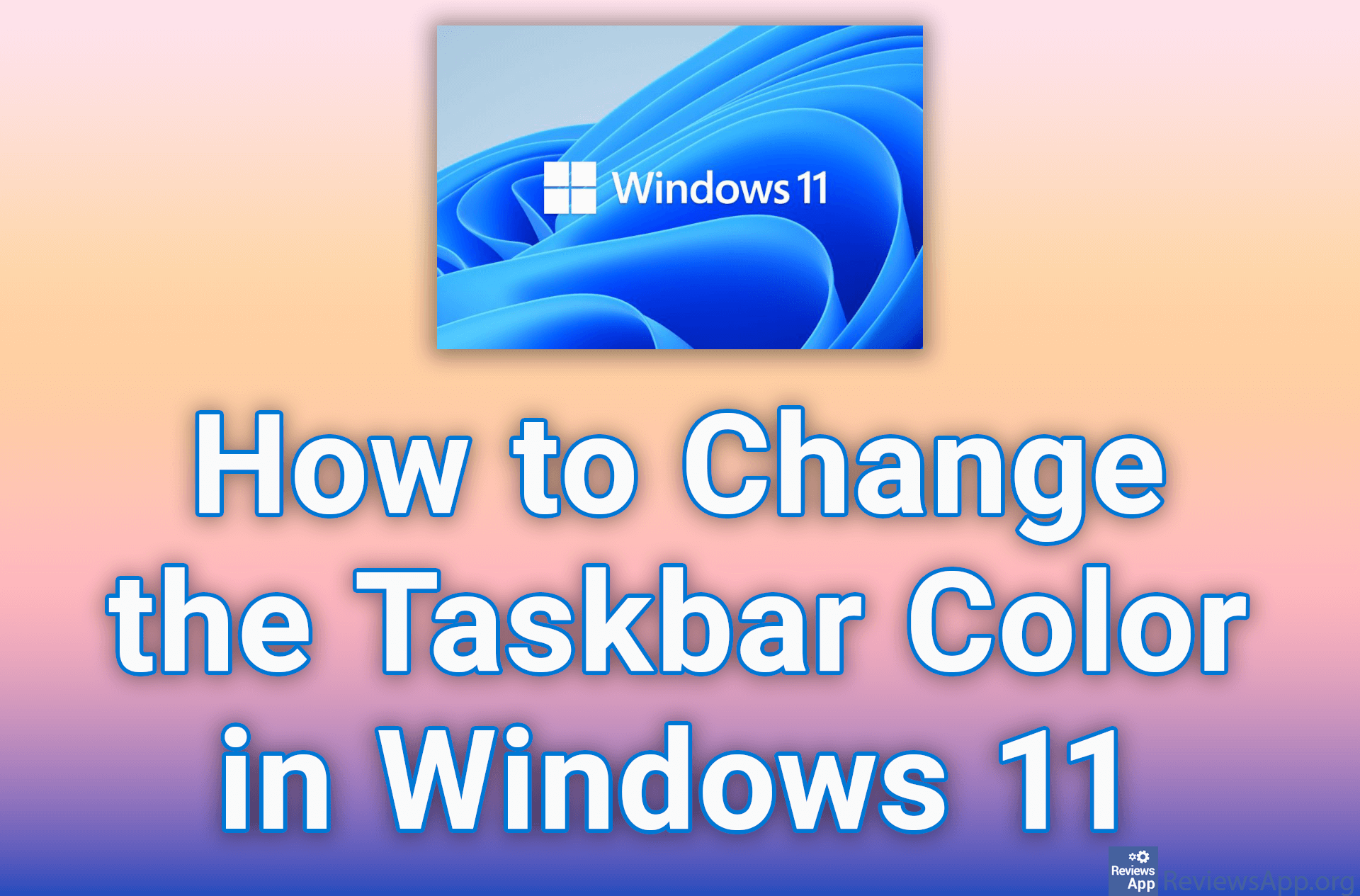 How to Change the Taskbar Color in Windows 11